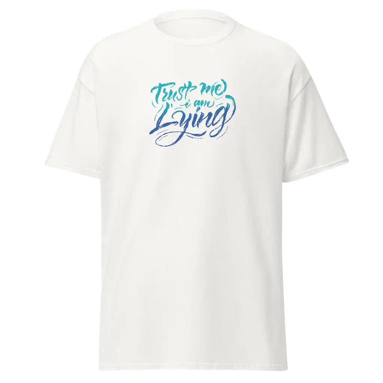 Playful 'Trust Me I am Lying' Classic Tee in White Color - Ghost mockup