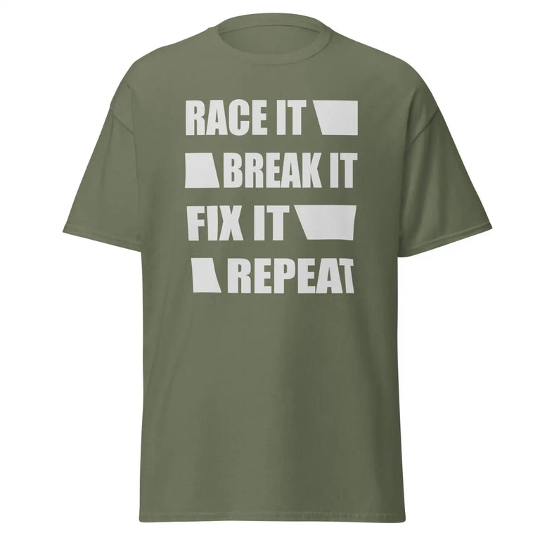 Race It Break It Fix It Repeat Classic Tee in Military Green Color - Ghost mockup