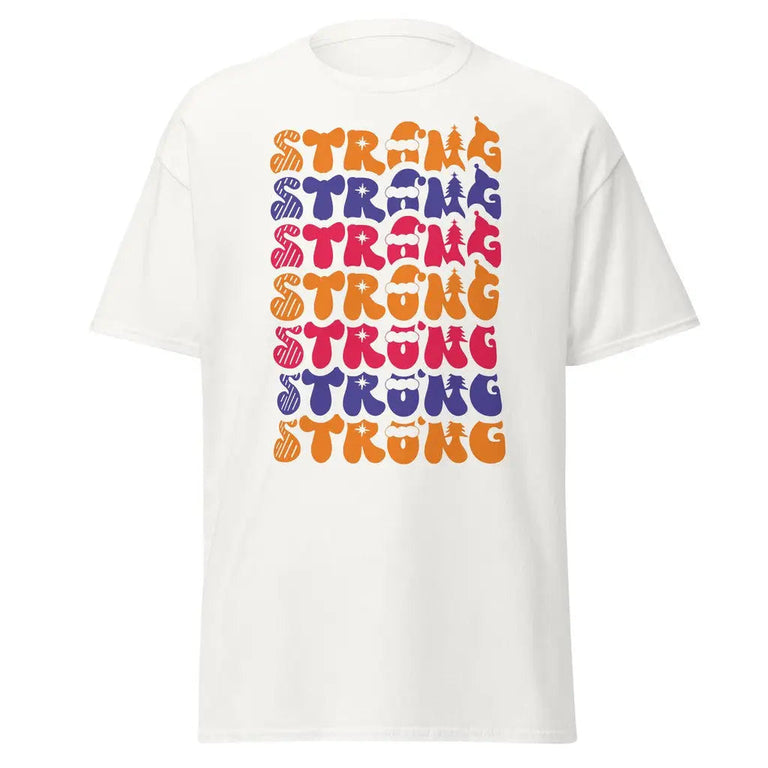 Stay Strong T-Shirt Classic in White Color - Ghost mockup