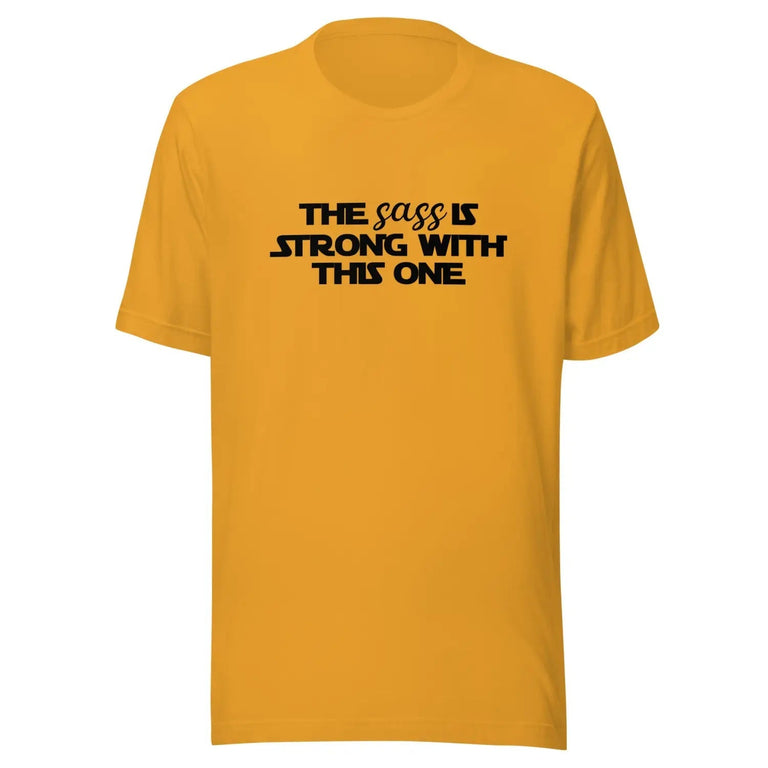 The Sass Is Strong With This One Premium Tee in Mustard Color - Ghost mockup